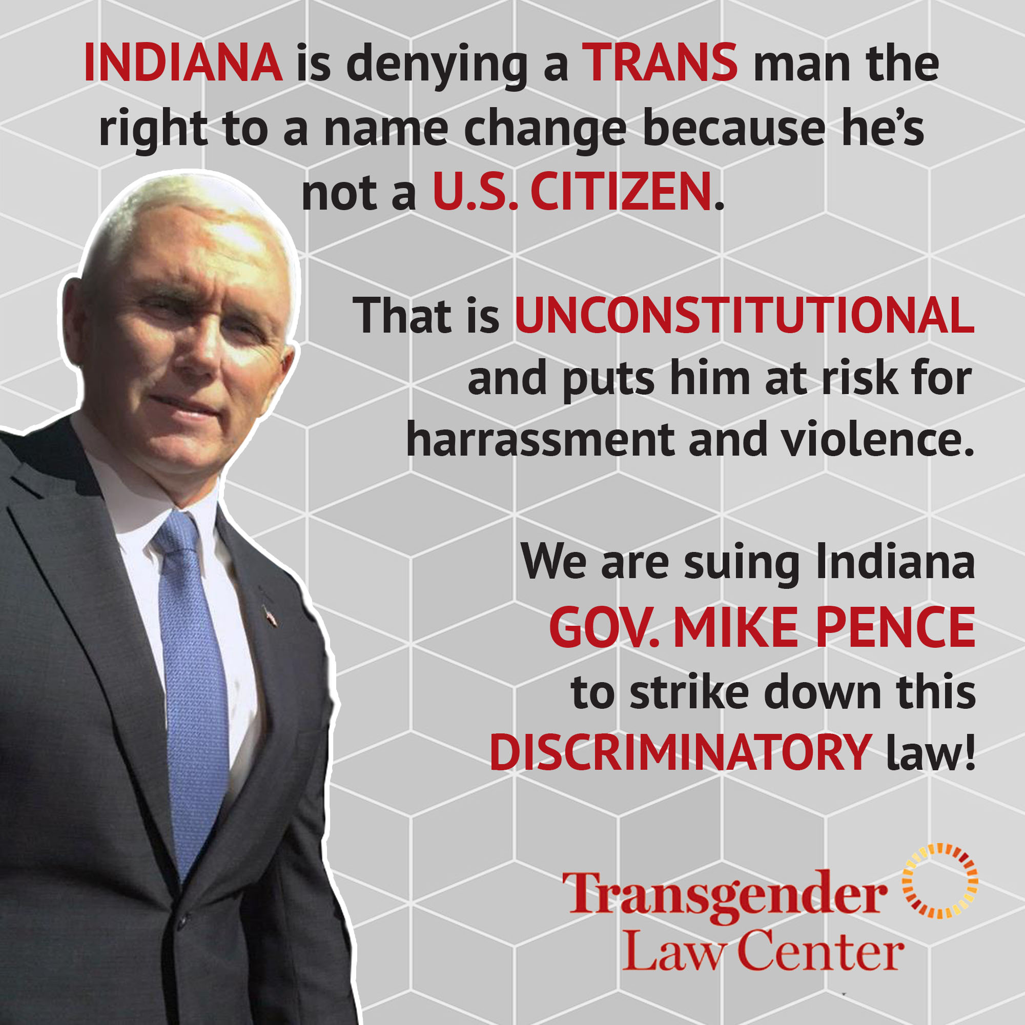 Transgender Law Center and MALDEF file lawsuit against Indiana Gov. Mike Pence challenging discriminatory name-change law