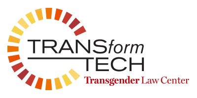 Trans Form Tech - Transgender Law Center