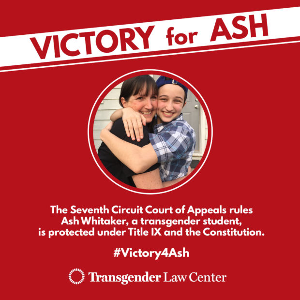 Victory for Ash - The Seventh Circuit Court of appeals rules, Ash Whitaker, a transgender student, is protected under title IX and the constitution. #Victory4Ash