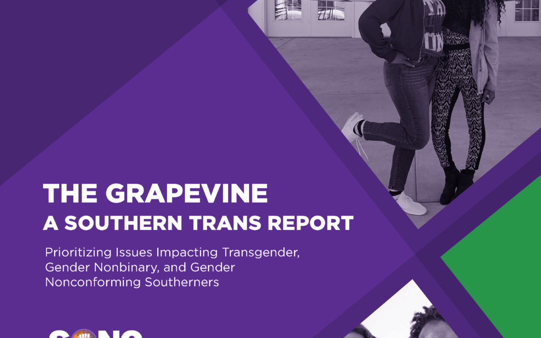 The Grapevine: A Southern Trans Report Explores Transgender Experiences in the South