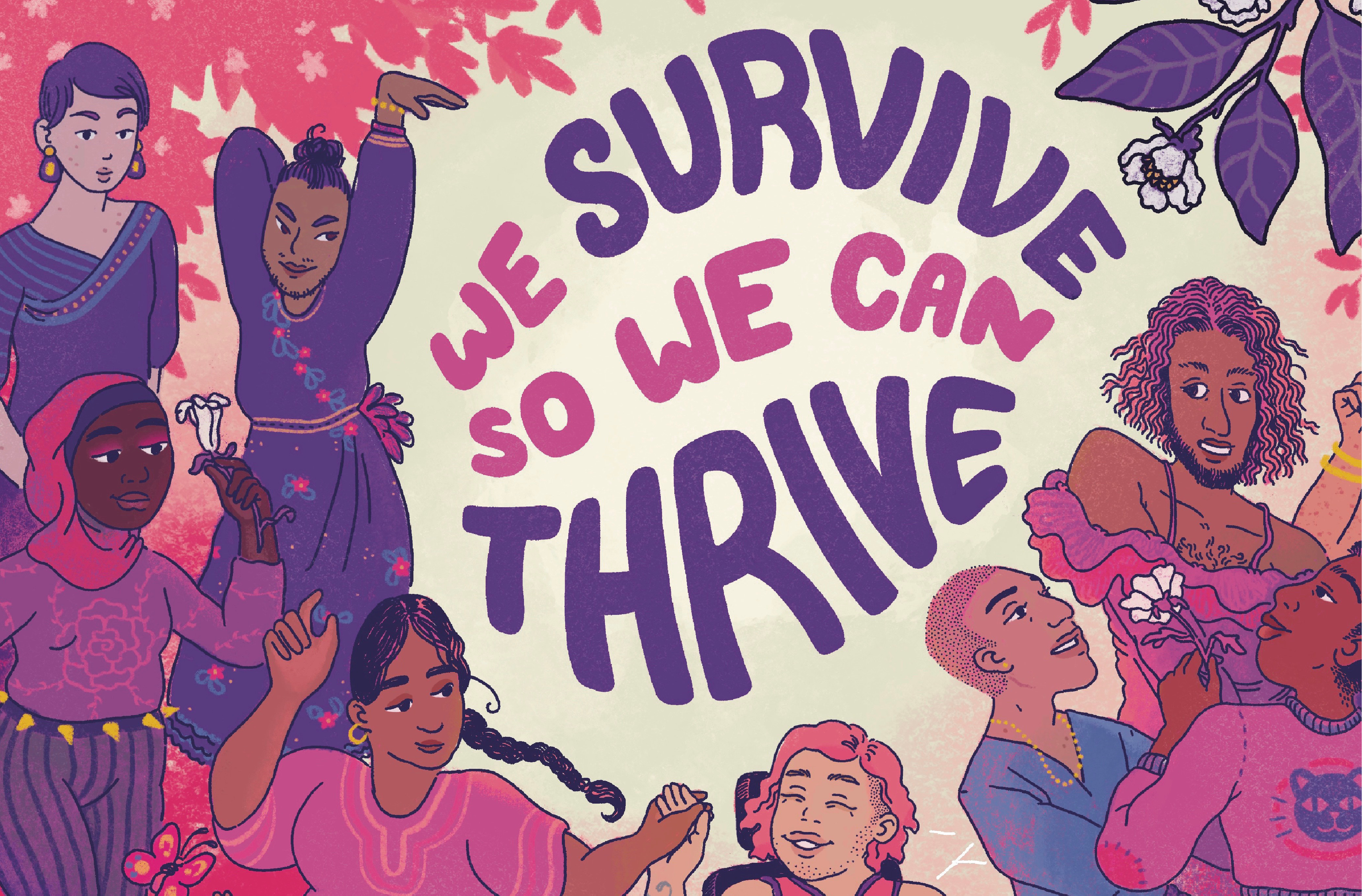 The text "We Survive so we can Thrive" is in pink and purple wavy letters, with illustrated people of many genders, abilities, and races surrounding the text.