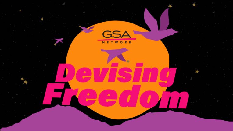Graphic of a orange orb over purple mountains with purple birds and golden stars, with the GSA Network logo and in pink lettering Devising Freedom